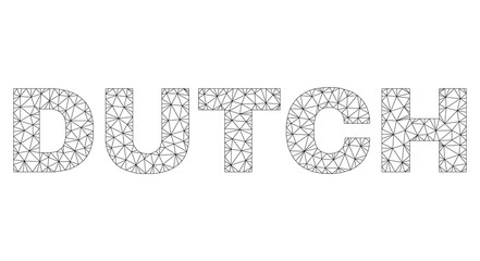 Mesh vector DUTCH text label. Abstract lines and points are organized into DUTCH black carcass symbols. Wire carcass flat triangular mesh in eps vector format.