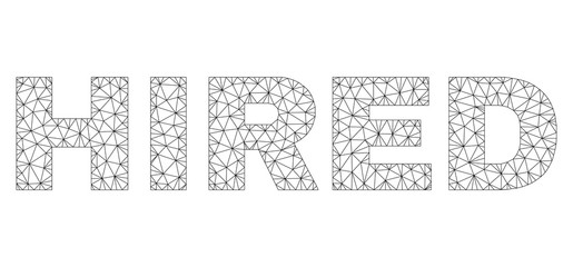 Mesh vector HIRED text. Abstract lines and circle dots form HIRED black carcass symbols. Wire carcass 2D polygonal mesh in vector format.