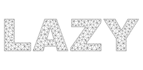 Mesh vector LAZY text. Abstract lines and points are organized into LAZY black carcass symbols. Linear carcass 2D triangular mesh in eps vector format.