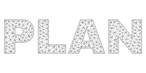 Mesh vector PLAN text. Abstract lines and dots are organized into PLAN black carcass symbols. Linear carcass flat polygonal mesh in eps vector format.