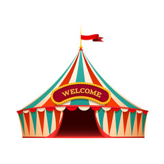 Classic red yellow travel circus tent on wite background with decorative signboard - welcome, isolated  illustration © Safevector