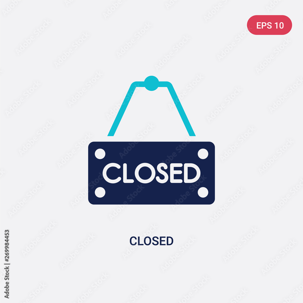 Poster two color closed vector icon from bistro and restaurant concept. isolated blue closed vector sign sy