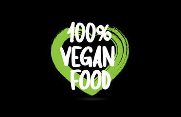 100% vegan food text word with green love heart shape icon on black background