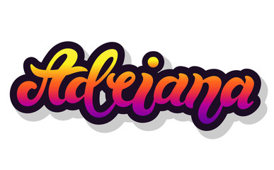 Adriana. Woman's name. Hand drawn lettering. Vector illustration