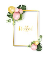 Festive frame with balloons and tropical leaves, illustration