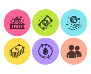 Circus, Dollar and Bitcoin icons simple set. Refill water, Loan percent and Users signs. Attraction park, Usd currency. Business set. Flat circus icon. Circle button. Vector