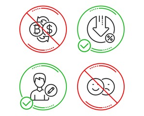 Fototapeta premium Do or Stop. Edit person, Loan percent and Bitcoin exchange icons simple set. Like sign. Change user info, Decrease rate, Cryptocurrency change. Social media dislike. Technology set. Vector