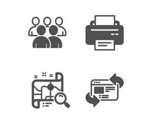 Set of Printer, Group and Search map icons. Refresh website sign. Printing device, Developers, Find address. Update internet.  Classic design printer icon. Flat design. Vector