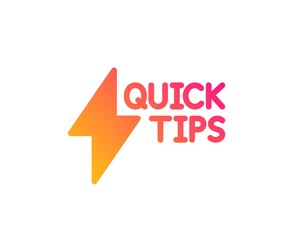 Quick tips icon. Helpful tricks sign. Tutorials with lightning or energy symbol. Classic flat style. Gradient quickstart guide icon. Vector