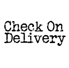 CHECK ON DELIVERY stamp on white background