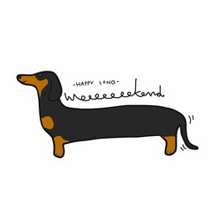 Have a long weekend dachshund cartoon vector  illustration doodle style