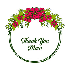 Vector illustration card thank you mom with beauty red flower frame