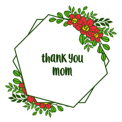 Vector illustration various beauty of orange flower frame for card thank you mom