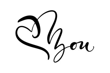 Obraz premium I love you. I heart you. Vector Valentines day calligraphy text for greeting card. Hand drawn design elements. Handwritten modern brush lettering