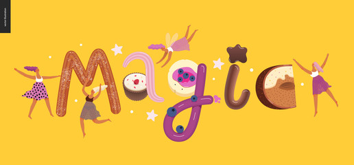 Dessert lettering - Magic - modern flat vector concept digital illustration of temptation font, sweet lettering and girls. Caramel, toffee, biscuit, waffle, cookie, cream and chocolate letters