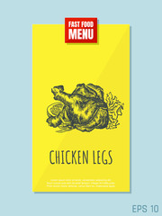 Fast food menu card concept. Chicken legs sketch. Retro style. Vector illustration.