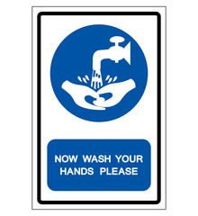 Now Wash Your Hand Please Symbol Sign,Vector Illustration, Isolated On White Background Label. EPS10
