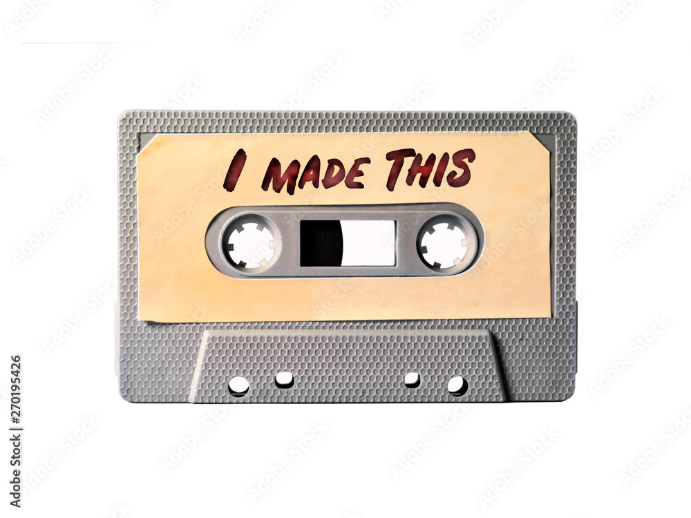 Fototapete a retro vintage audio cassette tape, containing music or an audio source, with the text i made this 