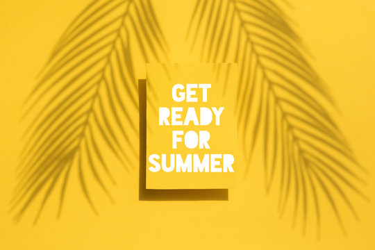 Get Ready For Summer Tropical Palm Leaf Shadow Label. Exotic Summer Background.