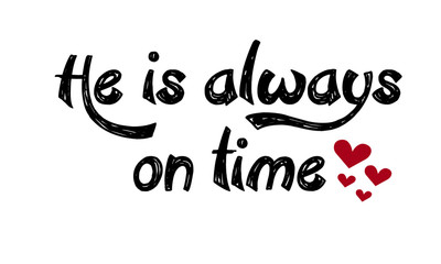 Biblical Phrase, typography for print or use as poster, card, flyer or T shirt