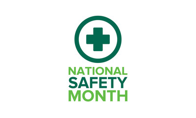 Obraz premium National Safety Month in June. Annual month-long celebrated in United States. Warning of unintentional injuries at work, at home, on the road. Safety concept. Poster, card, banner and background