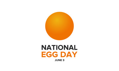 National Egg Day. Holiday in United States, celebrated annual in June. Funny event. Cute egg design. Food concept. Poster, card, banner and background. Vector illustration