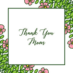 Vector illustration very beauty pink flower frame for card thank you mom