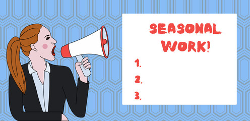 Handwriting text writing Seasonal Work. Conceptual photo Temporary employment which the workload occurs certain season Young Woman Jacket Ponytail Shouting into Loudhailer Rectangular Text Box