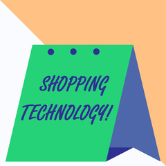 Writing note showing Shopping Technology. Business concept for advancing innovations in trading and process automation