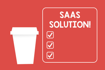 Word writing text Saas Solution. Business photo showcasing software delivery method that provides access to software Blank Coffee Tea Paper Cup in White Empty Square Frame Copy Space in Red