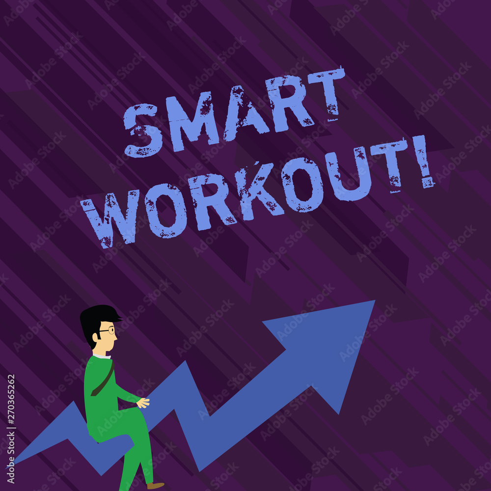 Poster conceptual hand writing showing smart workout. concept meaning set a goal that maps out exactly what