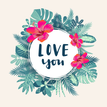 Love You. Exotic tropical jungle greeting card