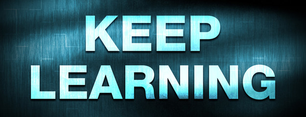 Keep Learning abstract blue banner background