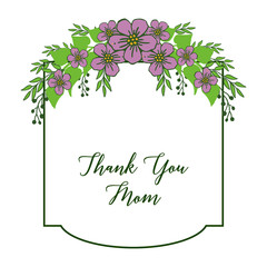 Vector illustration decor of card thank you mom for texture purple flower frame