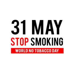World No Tobacco Day Celebration Vector Template Design Illustration