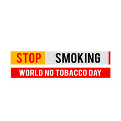 Obraz premium World No Tobacco Day Celebration Vector Template Design Illustration