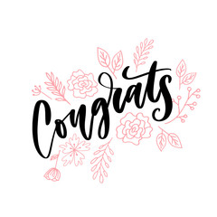 Congrats hand written lettering for congratulations card, greeting card, invitation, and print. Isolated on background. Slogan