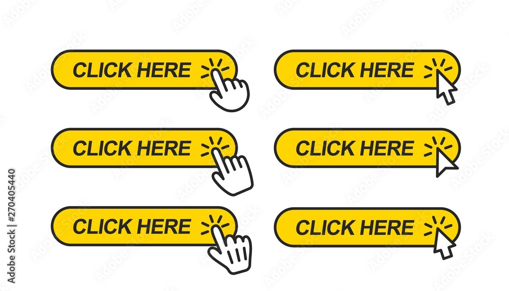 Poster Click here. Icon for web site. Set of clicking forefingers and mouse cursors on yellow rectangular shape web button with rounded corners isolated on white background.
