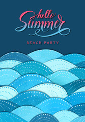  Hello summer beach party - flyer, poster, card, design with gradient calligraphic lettering. Watercolor waves of sea, with ornamental sea foam on vertical blue background - vector illustration Eps10.