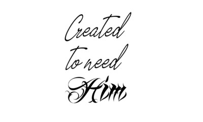 Biblical Phrase, typography for print or use as poster, card, flyer or T shirt