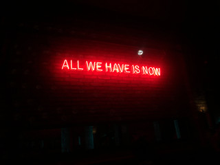 All We Have Is Now Neon Bar Sign, Belgrade