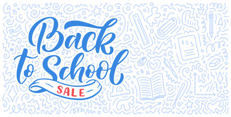Welcome back to school lettering quote and doodle background. Template for sale tag. Hand drawn badge. Education concept. Typography emblem. Vector