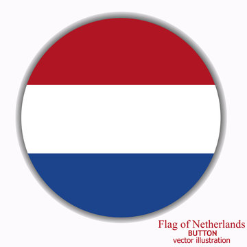 Bright button with flag of Netherlands. Happy Netherlands day background. Bright illustration with holland flag .