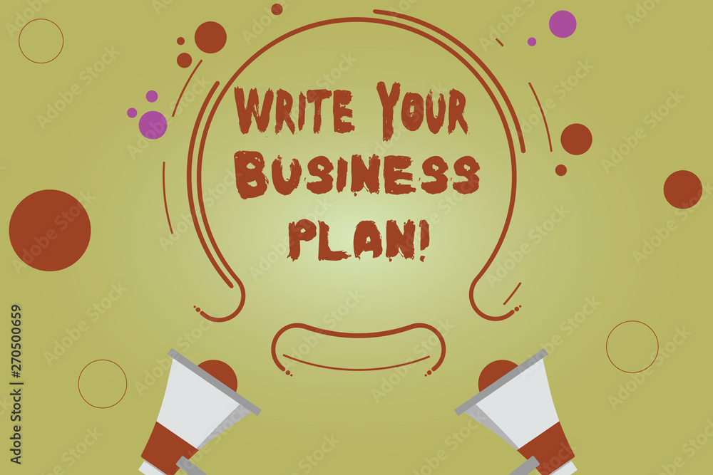 Poster word writing text write your business plan. business concept for establish steps to accomplish compa