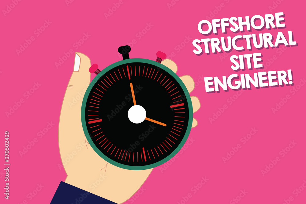 Aufkleber handwriting text writing offshore structural site engineer. concept meaning oil and gas industry eng