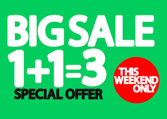 Buy 2 Get 1 Free, Big Sale poster design template, special offer, vector illustration