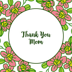 Vector illustration design of card thank you mom for ornate leaf wreath frame