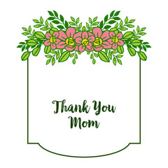Vector illustration crowd of leaf flower frame with card thank you mom