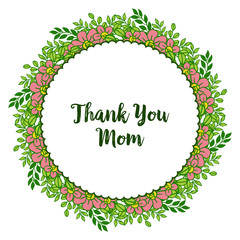 Vector illustration abstract green leafy flower frame with invitation card thank you mom