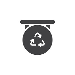 Recycling signboard vector icon. filled flat sign for mobile concept and web design. Eco store sign with recycle arrows glyph icon. Symbol, logo illustration. Vector graphics